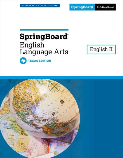 Springboard English Language Arts, English II, Texas Edition