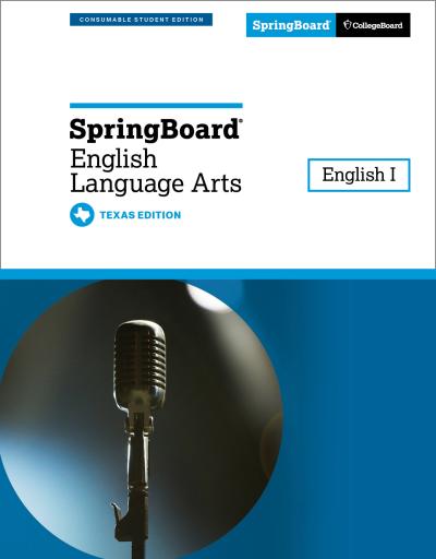 Springboard English Language Arts, English I, Texas Edition
